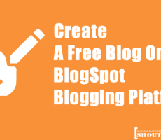 How-to-create-a-blog-free-on-blogspot-a-blogging-platform